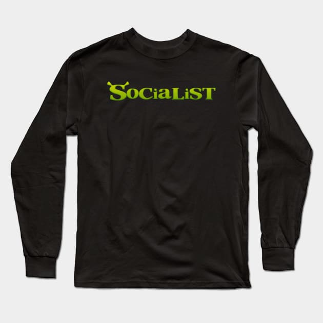 Socialist - Shrek Funny Political Long Sleeve T-Shirt by Football from the Left